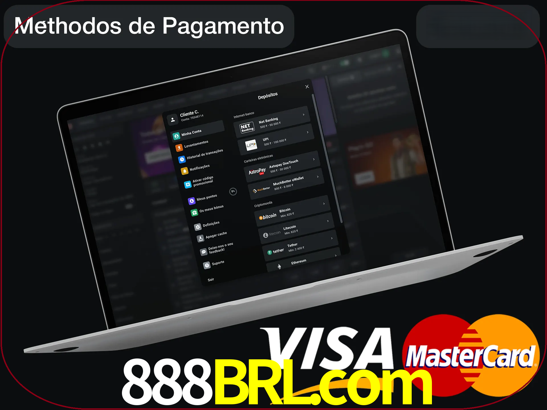 Use seu método de depósito preferido.